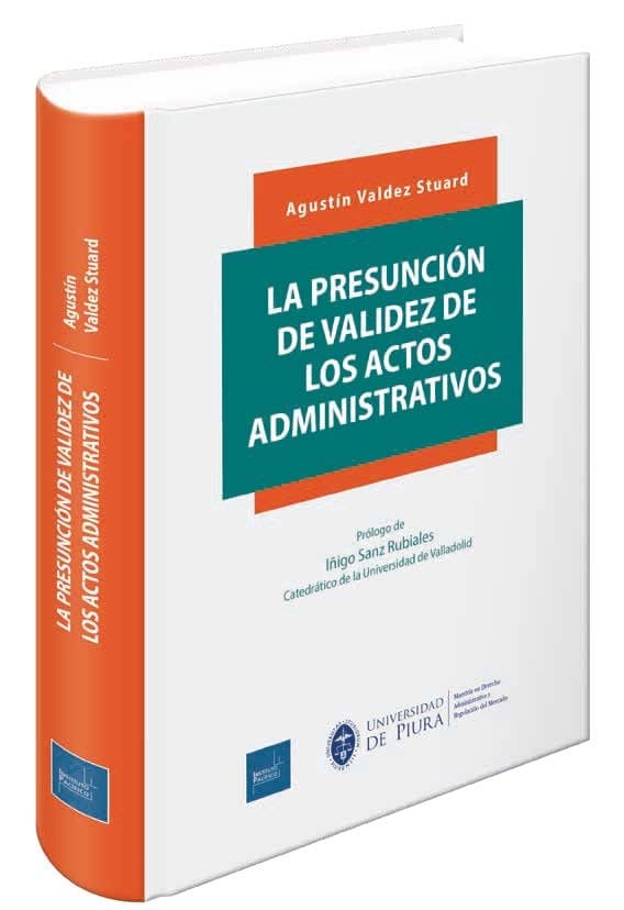 La presunción de validez de los actos administrativos