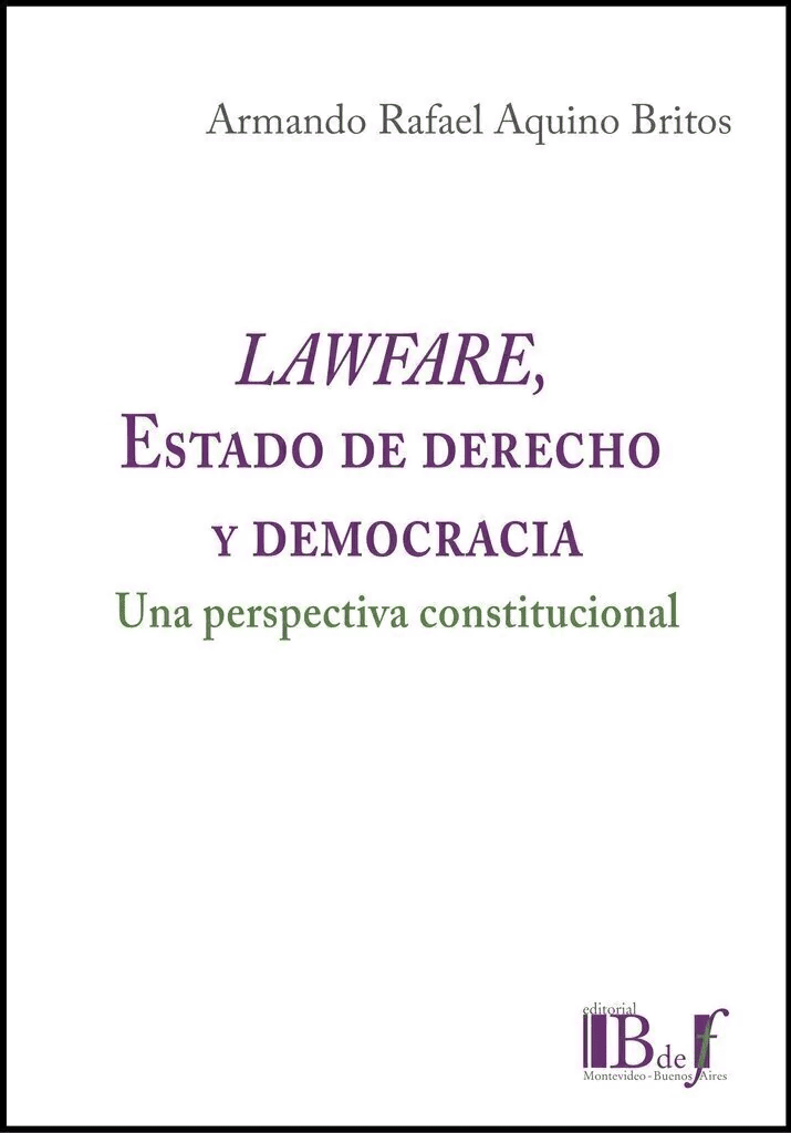 Lawfare Estado de derecho y democracia- Armando R