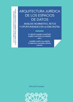 Arquitectura jurídica de los espacios de datos, Análisis normativo, retos y oportunidades en la era digital