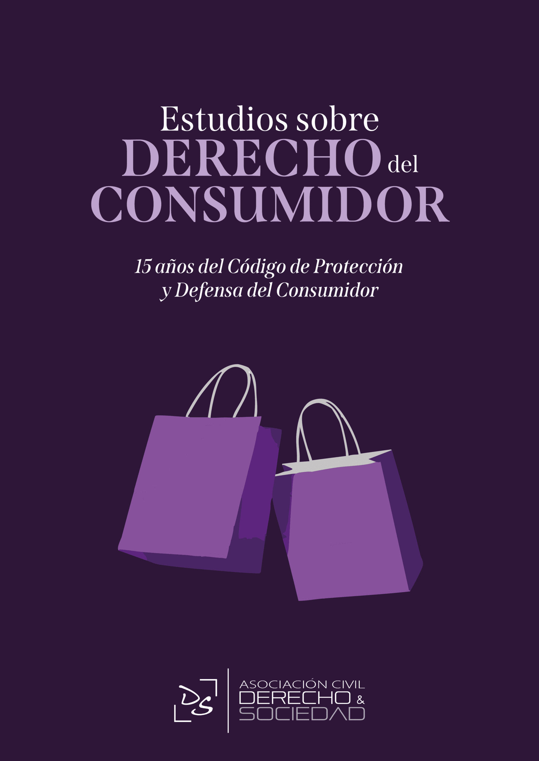 Estudios sobre Derecho del Consumidor. 15 años del Código de Protección y Defensa del Consumidor